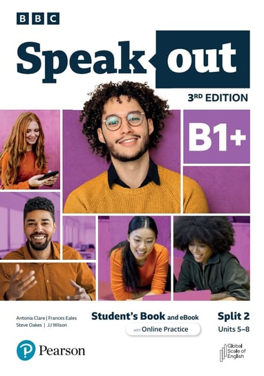 Speakout 3rd Edition B1+. Split 2. Student's Book + Podręcznik w wersji cyfrowej JJ Wilson, Antonia Clare, Frances Eales, Steve Oakes