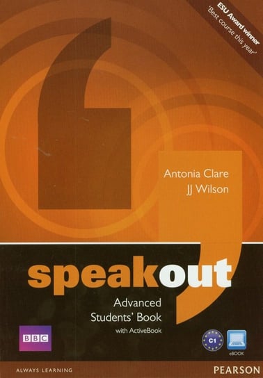 Speakout. Advanced. Students' Book. Poziom C1 + DVD Antonia Clare, J. J. Wilson