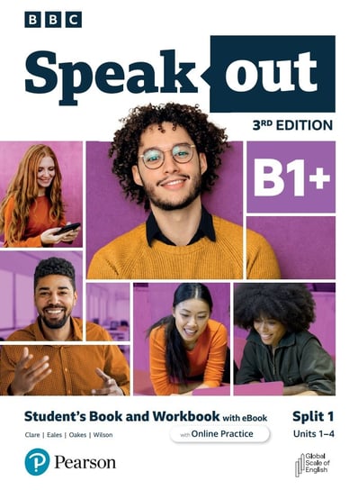 Speakout. Student's Book and Workbook with eBook and Online Practice. B1+. Split 1 Opracowanie zbiorowe