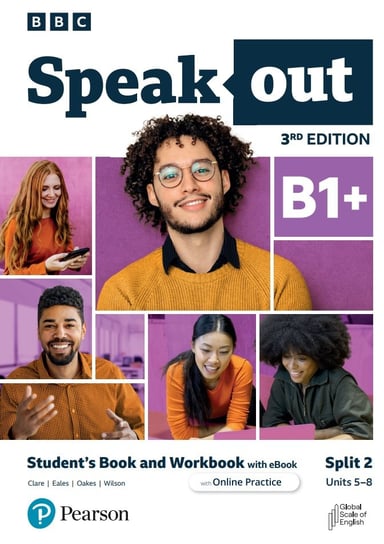 Speakout. Student's Book and Workbook with eBook and Online Practice. B1+. Split 2 Opracowanie zbiorowe