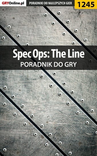 Spec Ops: The Line - poradnik do gry Hałas Jacek Stranger, Myrcha Maciej Elrond
