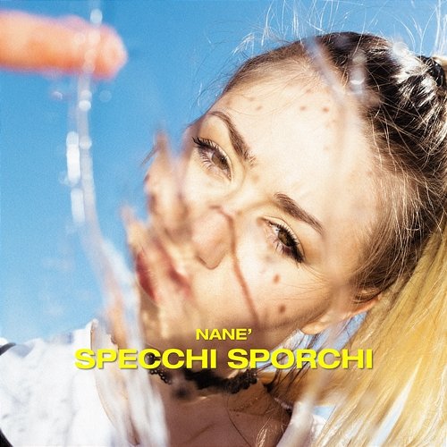 Specchi Sporchi Nane'