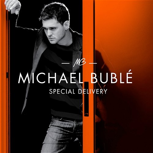 Special Delivery Michael Bublé