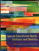 Special Educational Needs, Inclusion and Diversity Frederickson Norah, Cline Tony