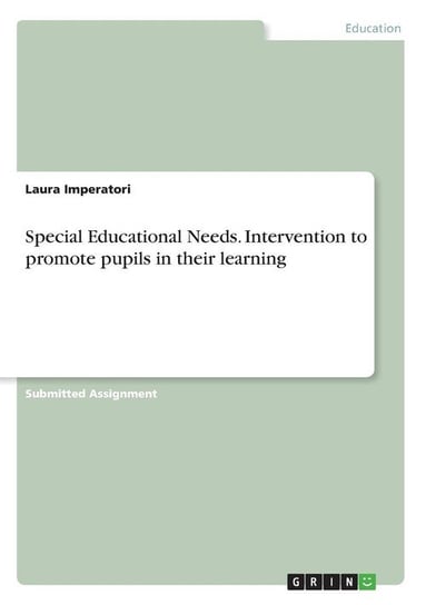 Special Educational Needs. Intervention to promote pupils in their learning Imperatori Laura