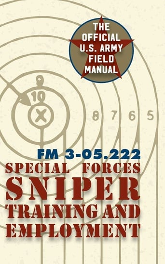 Special Forces Sniper Training and Employment Special Operations Command