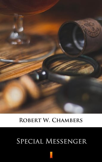 Special Messenger Chambers Robert W.