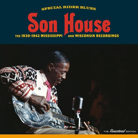 Special Rider Blues (Remastered) Son House, Brown Willie, Williams Leroy, Martin Fiddlin' Joe