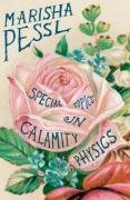 Special Topics in Calamity Physics Pessl Marisha