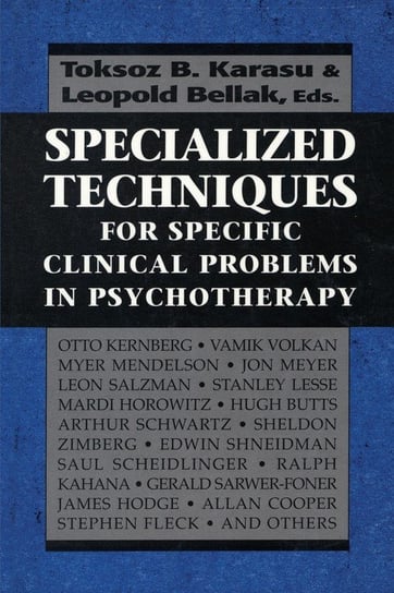 Specialized Techniques for Specific Clinical Problems in Psychotherapy Null