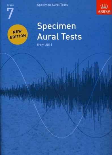 Specimen Aural Tests, Grade 7: new edition from 2011 Opracowanie zbiorowe