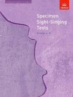 Specimen Sight-Singing Tests, Grades 6-8 Abrsm