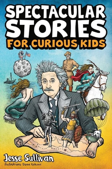 Spectacular Stories for Curious Kids Rascal Face Media