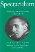 Spectaculum 65. Sonderband zum 100. Geburtstag von Bertolt Brecht Brecht Bertolt