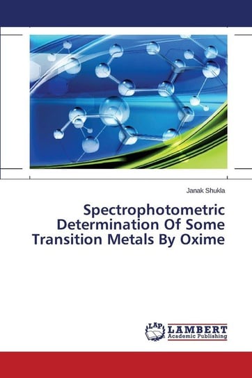 Spectrophotometric Determination Of Some Transition Metals By Oxime Shukla Janak