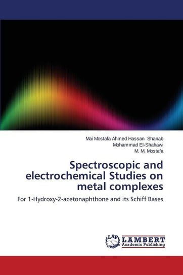 Spectroscopic and electrochemical Studies on metal complexes Shanab Mai Mostafa Ahmed Hassan