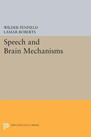 Speech and Brain Mechanisms Penfield Wilder