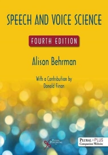 Speech and Voice Science Alison Behrman