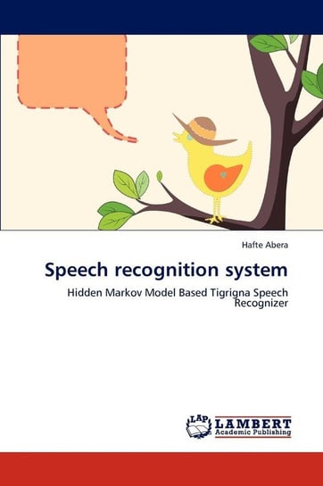 Speech recognition system Abera Hafte