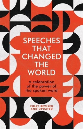 Speeches That Changed the World Opracowanie zbiorowe