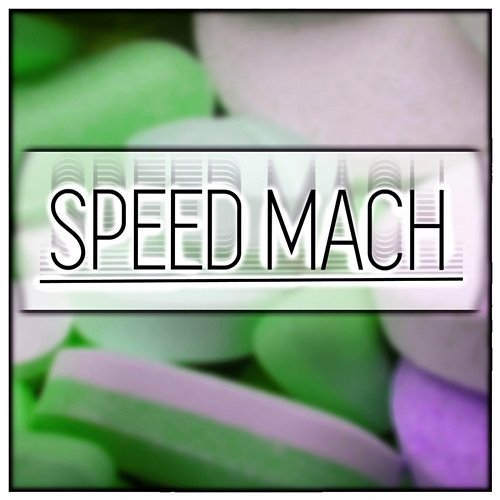 Speed Mach Sääftig