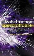 Speed Of Dark Moon Elizabeth