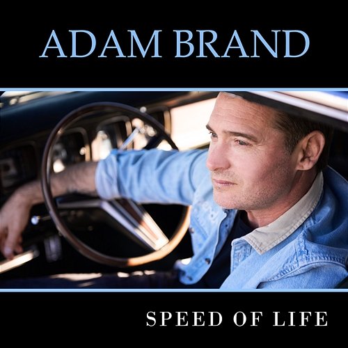 Speed Of Life Adam Brand