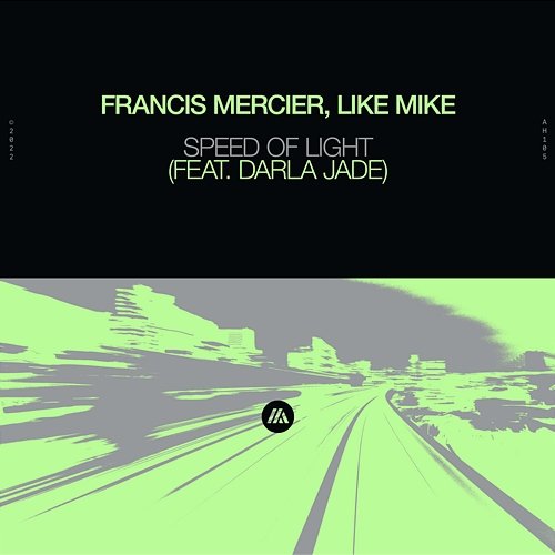 Speed Of Light Francis Mercier, Like Mike feat. Darla Jade