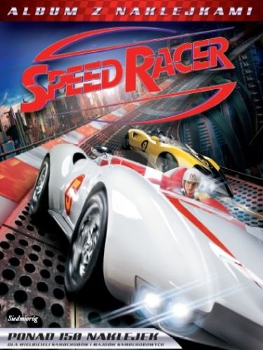 Speed Racer. Album z naklejkami Opracowanie zbiorowe