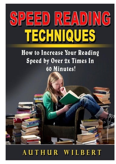 Speed Reading Techniques Wilbert Authur