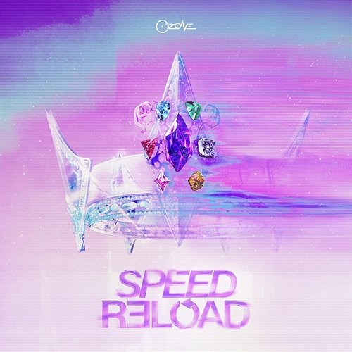 Speed Reload Ozone