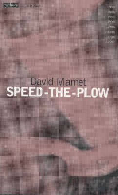 Speed the Plow Mamet David