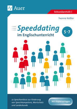 Speeddating im Englischunterricht 5-7 Auer Verlag in der AAP Lehrerwelt GmbH