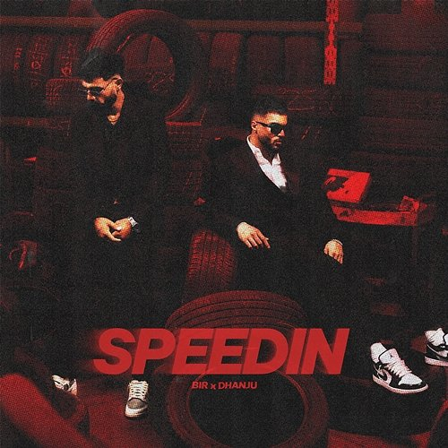 Speedin Bir & Dhanju