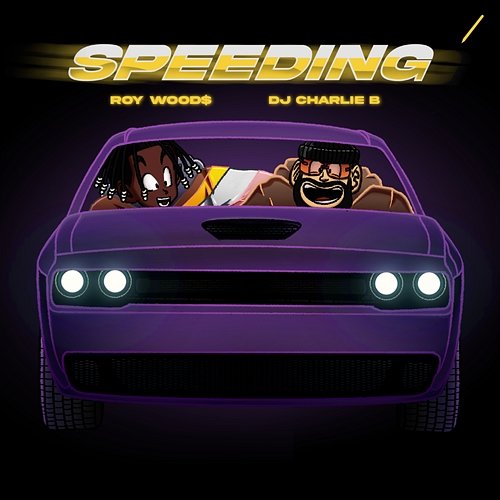 Speeding Dj Charlie B, Roy Woods