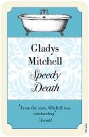 Speedy Death Mitchell Gladys