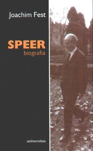 Speer. Biografia Fest Joachim C.