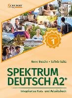 Spektrum Deutsch A2+. Teilband 1 Buscha Anne, Szita Szilvia