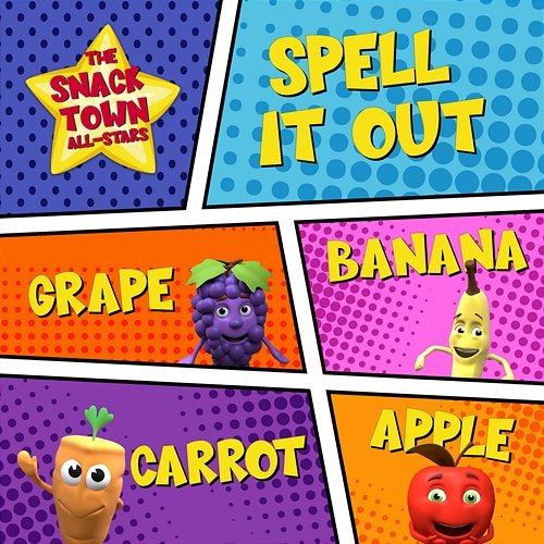 Spell It Out The Snack Town All-Stars