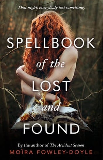 Spellbook of the Lost and Found Fowley-Doyle Moira