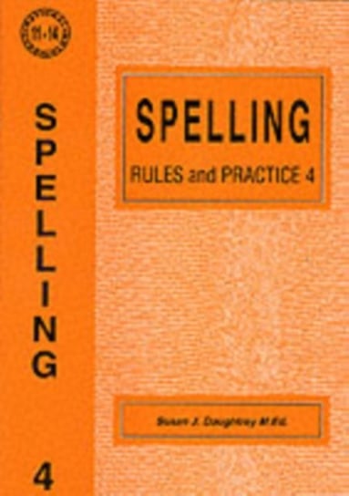 Spelling Rules and Practice Daughtrey Susan J.