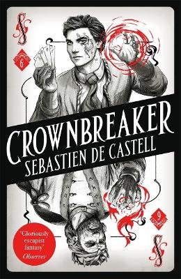 Spellslinger 6: Crownbreaker De Castell Sebastien