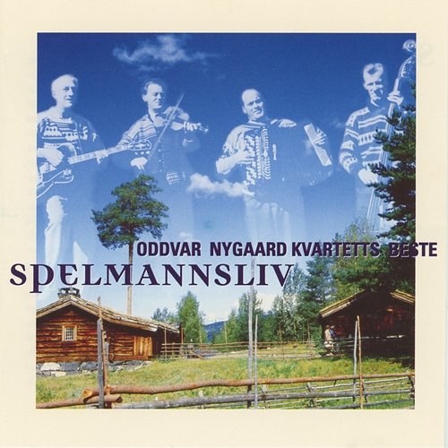 Spelmannsliv Oddvar Nygaards Kvartett