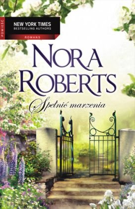Spełnić marzenia Nora Roberts