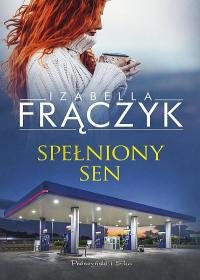 Spełniony sen Frączyk Izabella