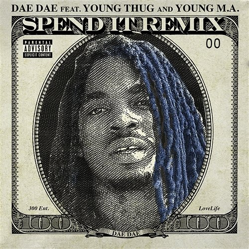 Spend It Young Thug, Dae Dae feat. Young M.a.