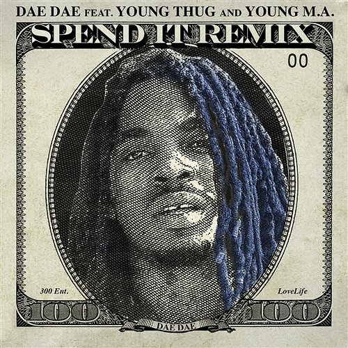 Spend It Dae Dae feat. Young M.a., Young Thug