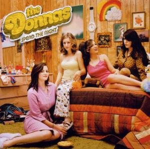 SPEND THE NIGHT The Donnas