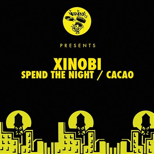 Spend The Night / Cacao Xinobi