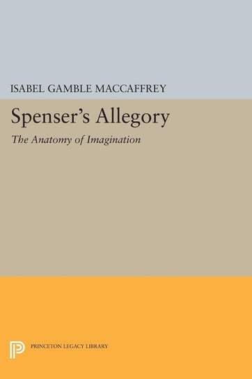 Spenser's Allegory Maccaffrey Isabel Gamble